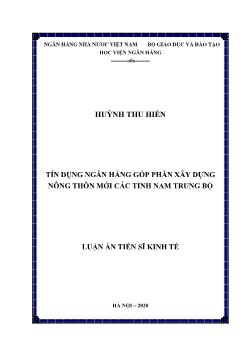 Luận án Tín dụng ngân hàng góp phần xây dựng nông thôn mới các tỉnh Nam Trung Bộ