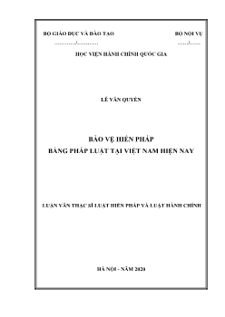 Luận văn Bảo vệ hiến pháp bằng pháp luật ở Việt Nam hiện nay