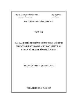 Luận văn Cải cách thủ tục hành chính theo mô hình một cửa liên thông tại uỷ ban nhân dân huyện Bố Trạch, tỉnh Quản Bình
