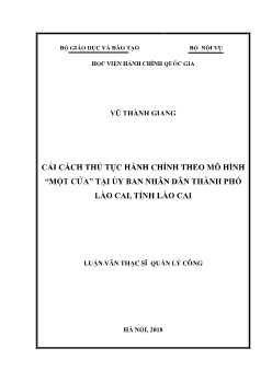 Luận văn Cải cách thủ tục hành chính theo mô hình “một cửa” ở ủy ban nhân dân thành phố Lào Cai, tỉnh Lào Cai