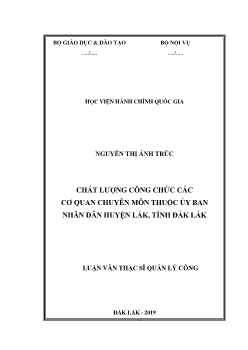 Luận văn Chất lượng công chức các cơ quan chuyên môn thuộc ủy ban nhân dân huyện Lắk, tỉnh Đắk Lắk