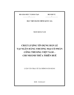Luận văn Chất lượng tín dụng bán lẻ tại ngân hàng thương mại cổ phần công thương Việt Nam – Chi nhánh Thừa Thiên Huế