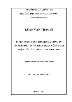 Luận văn Chiến lược cạnh tranh của công ty cổ phần đầu tư và phát triển công nghệ điện tử viễn thông – elcom corp