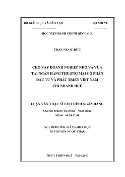 Luận văn Cho vay doanh nghiệp nhỏ và vừa tại ngân hàng thương mại cổ phần đầu tư và phát triển Việt Nam chi nhánh Huế