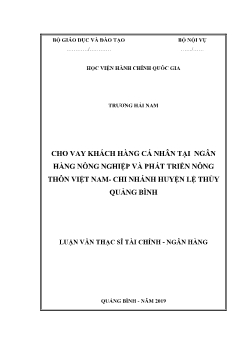 Luận văn Cho vay khách hàng cá nhân tại ngân hàng nông nghiệp và phát triển nông thôn Việt Nam - Chi nhánh huyện Lệ Thủy Quảng Bình