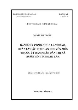 Luận văn Đánh giá công chức lãnh đạo, quản lý các cơ quan chuyên môn thuộc ủy ban nhân dân thị xã Buôn Hồ, tỉnh Đắk Lắk