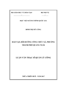 Luận văn Đào tạo, bồi dưỡng công chức xã, phường thành phố Quảng Ngãi