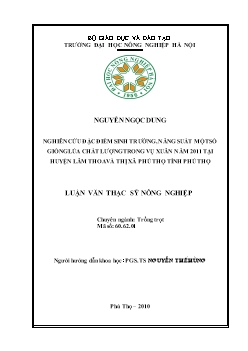 Luận văn Nghiên cứu đặc điểm sinh trưởng, năng suất một số giống lúa chất lượng trong vụ xuân năm 2011 tại huyện lâm thoa và thị xã Phú Thọ tỉnh Phú Thọ