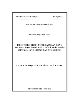 Luận văn Phát triển dịch vụ thẻ tại ngân hàng thương mại cổ phần đầu tư và phát triển Việt Nam - Chi nhánh bắc Quảng Bình