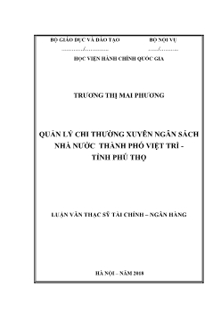 Luận văn Quản lý chi thường xuyên ngân sách nhà nước thành phố Việt Trì - Tỉnh Phú Thọ