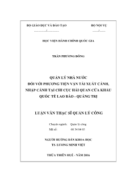 Luận văn Quản lý nhà nước đối với phương tiện vận tải xuất cảnh, nhập cảnh tại chi cục hải quan cửa khẩu quốc tế Lao Bảo - Quảng Trị