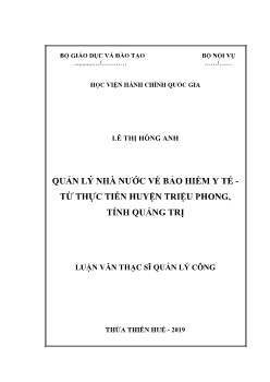 Luận văn Quản lý nhà nước về bảo hiểm y tế - Từ thực tiễn huyện Triệu Phong, tỉnh Quảng Trị