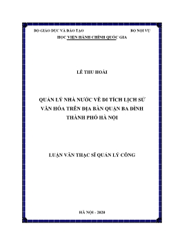 Luận văn Quản lý nhà nước về di tích lịch sử văn hóa trên địa bàn quận Ba Đình thành phố Hà Nội