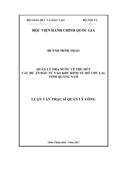 Luận văn Quản lý nhà nước về thu hút các dự án đầu tư vào khu kinh tế mở Chu Lai, tỉnh Quảng Nam