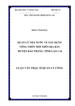 Luận văn Quản lý nhà nước về xây dựng nông thôn mới trên địa bàn huyện Bảo Thắng, tỉnh Lào Cai