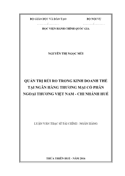 Luận văn Quản trị rủi ro trong kinh doanh thẻ tại ngân hàng thương mại cổ phần ngoại thương Việt Nam - Chi nhánh Huế