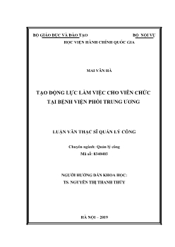 Luận văn Tạo động lực làm việc cho viên chức tại bệnh viện phổi trung ương