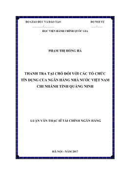 Luận văn Thanh tra tại chỗ đối với các tổ chức tín dụng của ngân hàng nhà nước Việt Nam chi nhánh tỉnh Quảng Ninh