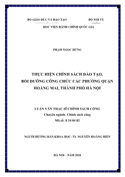 Luận văn Thực hiện chính sách đào tạo, bồi dưỡng công chức các phường quận Hoàng Mai, thành phố Hà Nội