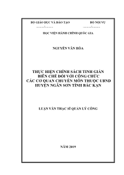 Luận văn Thực hiện chính sách tinh giản biên chế đối với công chức các cơ quan chuyên môn thuộc UBND huyện Ngân sơn tỉnh Bắc Kạn