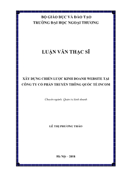 Luận văn Xây dựng chiến lược kinh doanh website tại công ty cổ phần truyền thông quốc tế incom