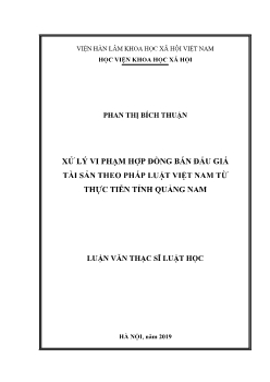 Luận văn Xử lý vi phạm hợp đồng bán đấu giá tài sản theo pháp luật Việt Nam từ thực tiễn tỉnh Quảng Nam