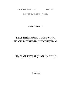 Luận án Phát triển đội ngũ công chức ngành dự trữ Nhà nước Việt Nam