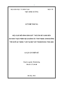 Luận án Hiệu quả mô hình sản xuất thức ăn bổ sung đến an ninh thực phẩm hộ gia đình và tình trạng dinh dưỡng trẻ dưới 24 tháng tuổi tại một số tỉnh miền núi phía Bắc