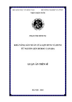Luận án Khả năng sản xuất của lợn DVN1 và DVN2 từ nguồn gen Duroc Canada