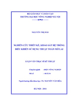 Luận văn Nghiên cứu thiết kế, khảo sát hệ thống điều khiển sử dụng thuật toán mờ lai