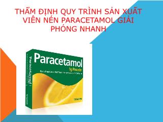 Báo cáo Thẩm định quy trình sản xuất viên nén paracetamol giải phóng nhanh