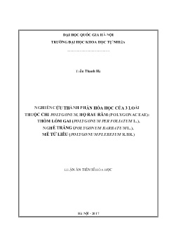 Luận án Nghiên cứu thành phần hóa học của 3 loài thuộc chi Polygonum, họ rau răm (Polygonaceae) thồm lồm gai (Polygonum Perfoliatum L.), nghể trắng (Polygonum Barbatum L.), mễ tử liễu (Polygonum Plebeium R.Br.)