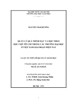 Luận án Quản lý quá trình dạy và học theo học chế tín chỉ trong các trường đại học ở Việt Nam giai đoạn hiện nay