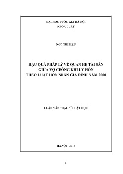 Luận văn Hậu quả pháp lý về quan hệ tài sản giữa vợ chồng khi ly hôn theo luật hôn nhân gia đình năm 2000