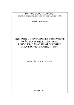 Luận văn Nghiên cứu hiện tượng đa hành văn tự ở các bản in phật giáo trong phong trào chấn hưng phật giáo miền Bắc Việt Nam (1924-1954)