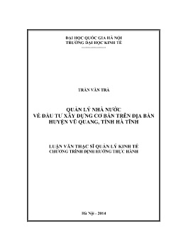 Luận văn Quản lý Nhà nước về đầu tư xây dựng cơ bản trên địa bàn huyện Vũ Quang, tỉnh Hà Tĩnh