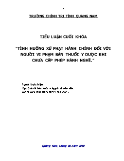 Tiểu luận Tình huống xử phạt hành chính đối với người vi phạm bán thuốc y dược khi chưa cấp phép hành nghề