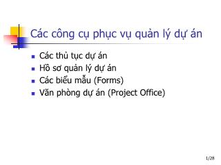 Bài giảng Các công cụ phục vụ quản lý dự án