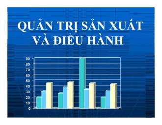 Bài giảng Quản trị sản xuất và điều hành