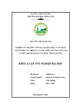 Đề tài Nghiên cứu tri thức bản địa về khai thác và sử dụng tài nguyên cây thuốc của cộng đồng dân tộc Nùng tại xã Hữu Khánh, huyện Lộc Bình, tỉnh Lạng Sơn