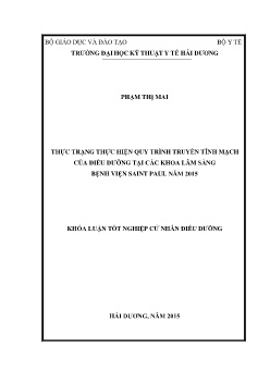 Đề tài Thực trạng thực hiện quy trình truyền tĩnh mạch của điều dưỡng tại các khoa lâm sàng bệnh viện Saint Paul năm 2015