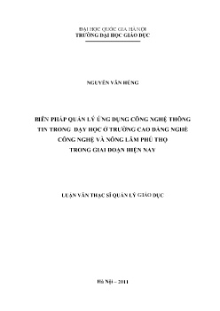 Luận văn Biện pháp quản lý ứng dụng công nghệ thông tin trong dạy học ở trường Cao đẳng nghề Công nghệ và Nông lâm Phú Thọ trong giai đoạn hiện nay