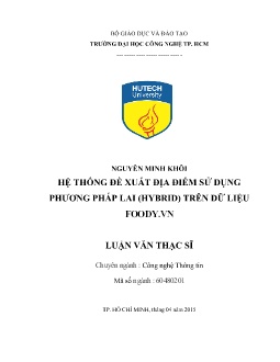 Luận văn Hệ thống đề xuất địa điểm sử dụng phương pháp lai ( Hybrid ) trên dữ liệu Foody.vn