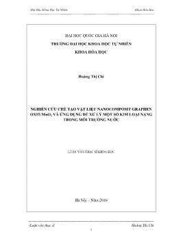 Luận văn Nghiên cứu chế tạo vật liệu nanocomposit Graphen Oxit MnO₂ và ứng dụng để xử lý một số kim loại nặng trong môi trường nước