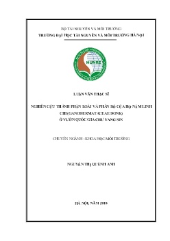 Luận văn Nghiên cứu thành phần loài và phân bố của họ Nấm Linh chi Ganodermataceae ở Vườn quốc gia Chư Yang Sin
