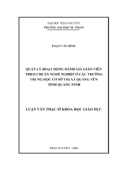 Luận văn Quản lý hoạt động đánh giá giáo viên theo chuẩn nghề nghiệp ở các trường Trung học Cơ sở Thị xã Quảng Yên tỉnh Quảng Ninh