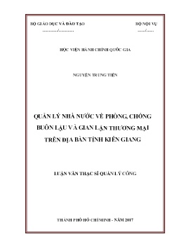 Luận văn Quản lý nhà nước về phòng, chống buôn lậu và gian lận thương mại trên địa bàn tỉnh Kiên Giang