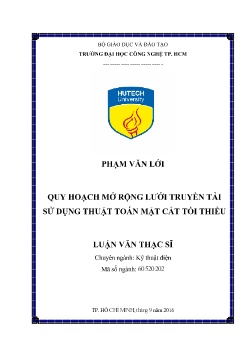 Luận văn Quy hoạch mở rộng lưới truyền tải sử dụng thuật toán mặt cắt tối thiểu