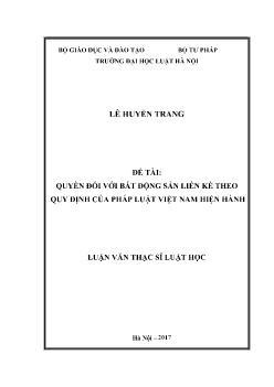 Luận văn Quyền đối với bất động sản liền kề theo pháp luật Việt Nam hiện hành