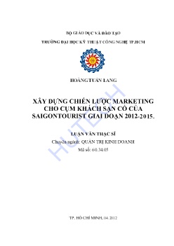 Luận văn Xây dựng chiến lược marketing cho cụm khách sạn cổ của Saigontourist giai đoạn 2012-2015